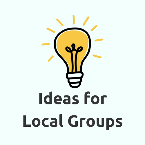 Ideas for local groups